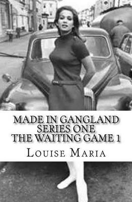 Book cover for Made in Gangland 1 the Waiting Game