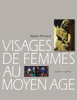 Cover of Visages de Femmes Au Moyen Age