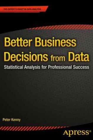 Cover of Better Business Decisions from Data