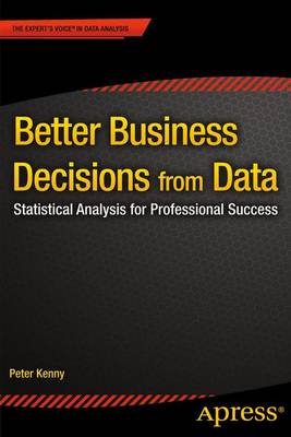 Book cover for Better Business Decisions from Data