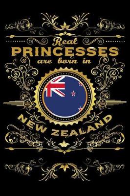 Book cover for Real Princesses Are Born in New-Zealand