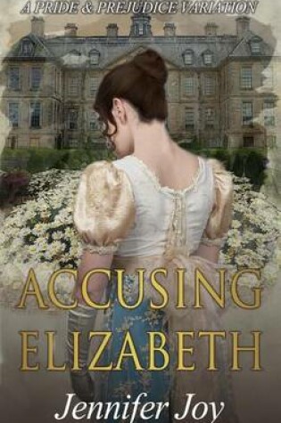 Cover of Accusing Elizabeth