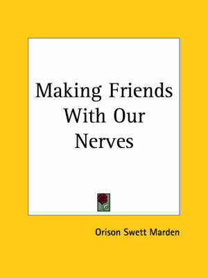 Cover of Making Friends with Our Nerves (1925)