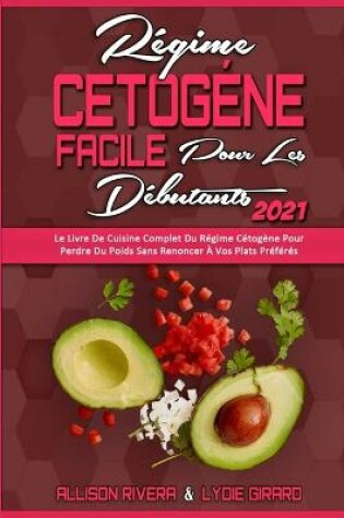 Cover of Regime Cetogene Facile Pour Les Debutants 2021