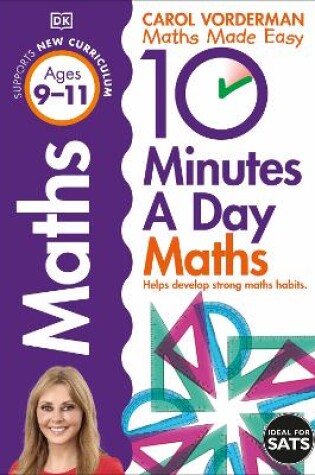 Cover of 10 Minutes A Day Maths, Ages 9-11 (Key Stage 2)