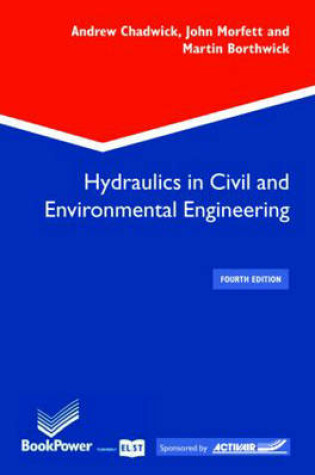 Cover of Hydraulics in Civil & Environmental Engineering E4 Bookpower