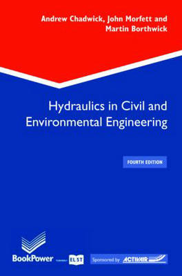 Book cover for Hydraulics in Civil & Environmental Engineering E4 Bookpower