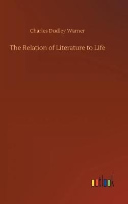 Book cover for The Relation of Literature to Life