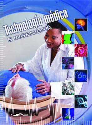 Book cover for Tecnologia Medica E Ingenieria (Medical Technology and Engineering)