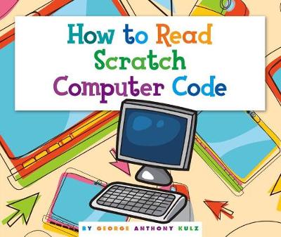 Cover of How to Read Scratch Computer Code