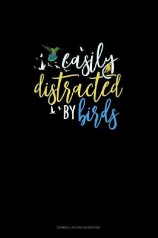 Cover of Easily Distracted By Birds