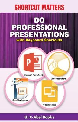 Book cover for Do Professional Presentations with Keyboard Shortcuts