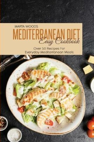 Cover of Mediterranean Diet Easy Cookbook