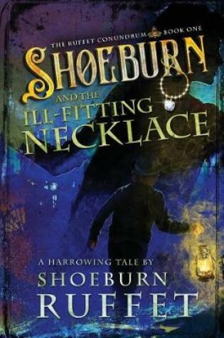 Cover of Shoeburn and the Ill-Fitting Necklace