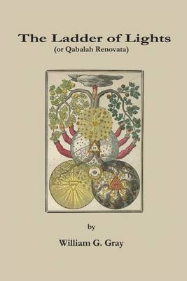 Book cover for The Ladder of Lights: Or Qabalah Renovata