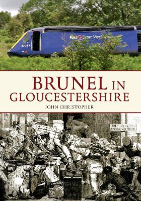 Book cover for Brunel in Gloucestershire