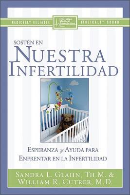 Book cover for Sosten En Nuestra Infertilidad