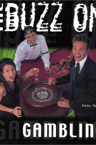Cover of The Buzz on Gambling