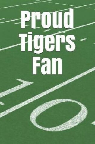 Cover of Proud Tigers Fan