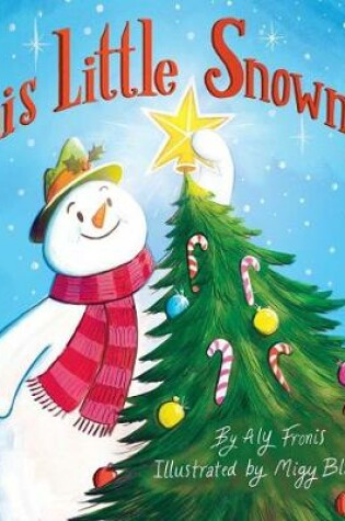 Cover of This Little Snowman