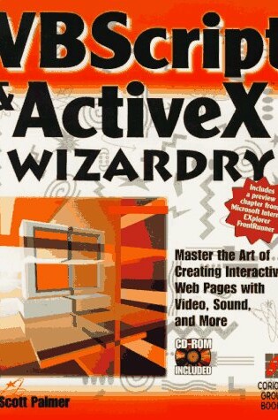 Cover of Visual Basic Script and ActiveX Wizardry