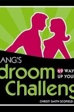 Cover of Sexy Slang's Bedroom Challenges