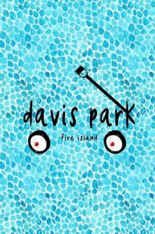 Cover of Davis Park Fire Island