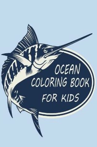 Cover of Ocean Coloring Book for Kids