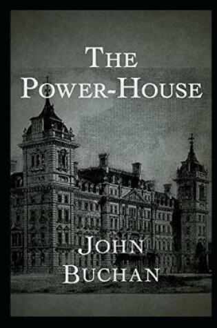 Cover of The Power-House Annotated