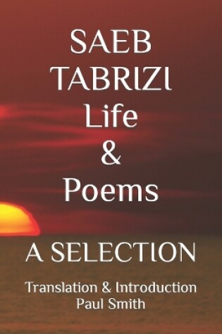 Cover of SAEB TABRIZI Life & Poems