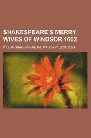 Cover of Shakespeare's Merry Wives of Windsor 1602