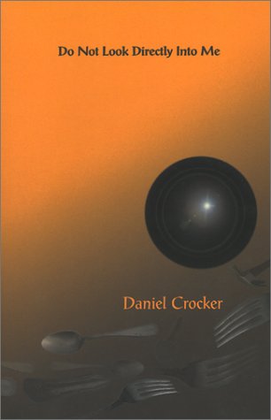 Book cover for Do Not Look Directly Into Me