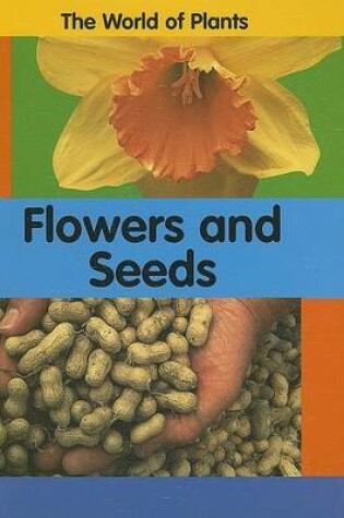 Cover of Flowers and Seeds