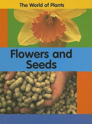 Cover of Flowers and Seeds