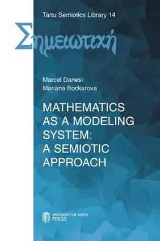 Cover of Mathematics as a Modeling System
