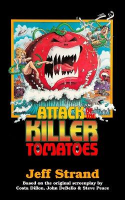 Book cover for Attack of the Killer Tomatoes