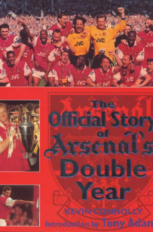 Cover of The Official Story of Arsenal's Double Year