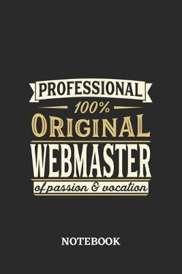 Book cover for Professional Original Webmaster Notebook of Passion and Vocation