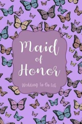 Cover of Maid of Honor Wedding To Do List