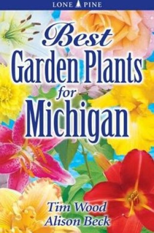 Cover of Best Garden Plants for Michigan