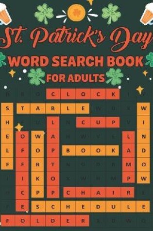 Cover of St. Patrick's Day Word Search Book For Adults