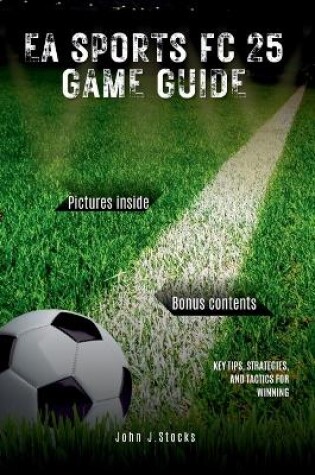 Cover of EA Sports FC 25 Game Guide