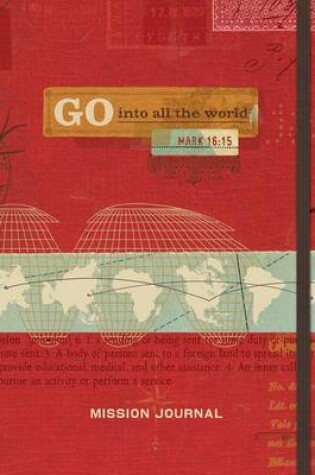 Cover of GO INTO ALL THE WORLD MISSION JOURNAL