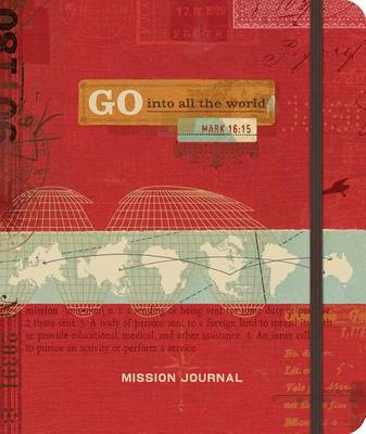 Book cover for GO INTO ALL THE WORLD MISSION JOURNAL