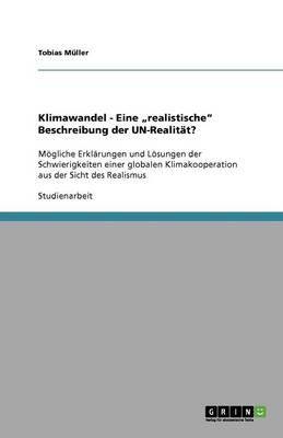 Book cover for Klimawandel - Eine "realistische Beschreibung der UN-Realitat?