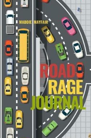 Cover of Road Rage Journal