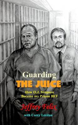 Cover of Guarding The Juice