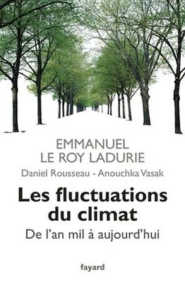 Book cover for Les Fluctuations Du Climat de L'An Mil a Aujourd'hui