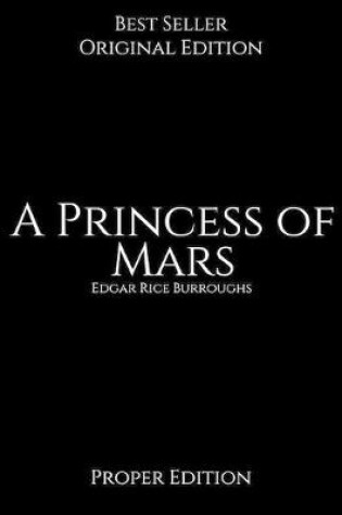 Cover of A Princess of Mars, Proper Edition