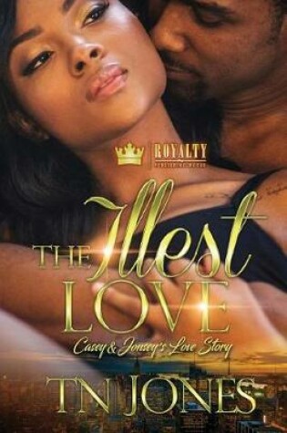 Cover of The Illest Love